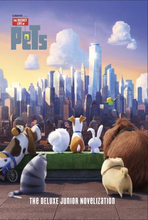 Cover of the book The Secret Life of Pets: The Junior Novelization by Wendelin Van Draanen