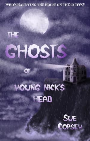 bigCover of the book The Ghosts of Young Nick's Head by 