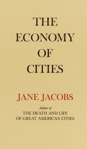 Cover of the book The Economy of Cities by Peter W. Rodman