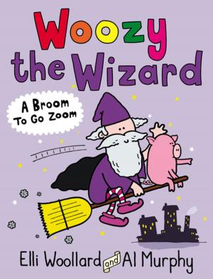 Cover of the book Woozy the Wizard: A Broom to Go Zoom by Robert Aickman