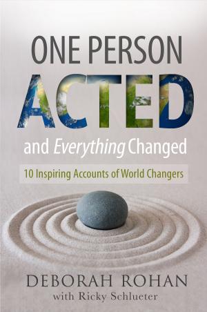 Cover of the book One Person Acted and Everything Changed by Kenneth Kam