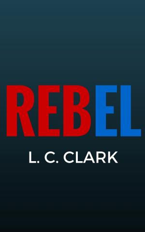 Cover of the book Rebel by Shae Connor
