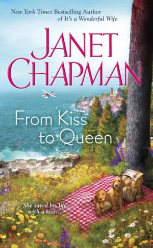 Cover of the book From Kiss to Queen by Donna Ball