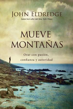Cover of the book Mueve montañas by John Bevere