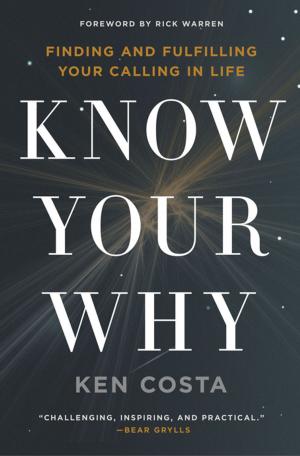 Cover of the book Know Your Why by Thomas Nelson