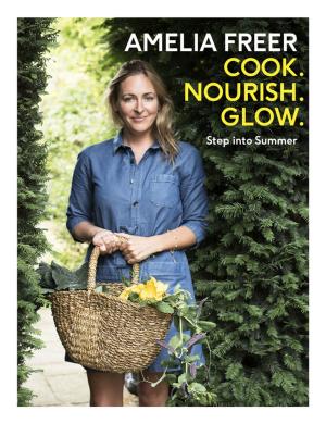 Book cover of Cook, Nourish, Glow: Step into Summer