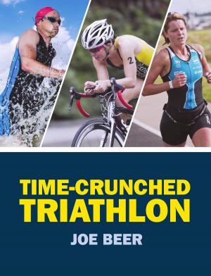 Cover of the book Time-Crunched Triathlon by Fenton Sadler