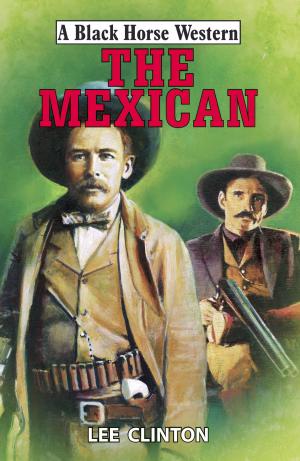 Cover of the book The Mexican by Colin Bainbridge