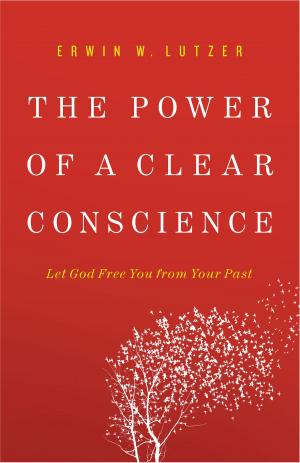 Cover of the book The Power of a Clear Conscience by Daniel Ray, Paul Gould