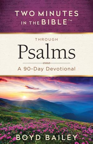 Cover of the book Two Minutes in the Bible™ Through Psalms by Lori Wick