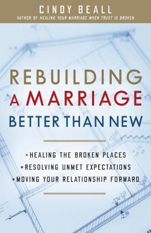 bigCover of the book Rebuilding a Marriage Better Than New by 