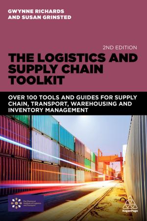 Cover of the book The Logistics and Supply Chain Toolkit by Matthew Harrison, Julia Cupman, Oliver Truman, Paul Hague