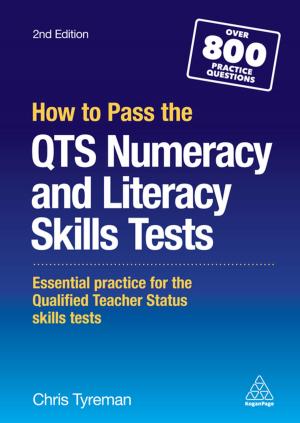 Cover of the book How to Pass the QTS Numeracy and Literacy Skills Tests by Clive Marsh
