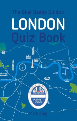 Cover of the book Blue Badge Guide's London Quiz Book by Patrick Moore