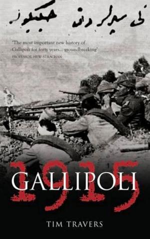 Book cover of Gallipoli 1915