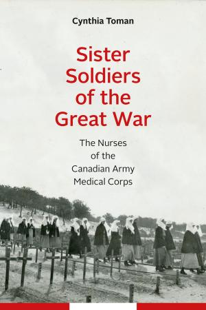 Cover of the book Sister Soldiers of the Great War by Christopher McKee