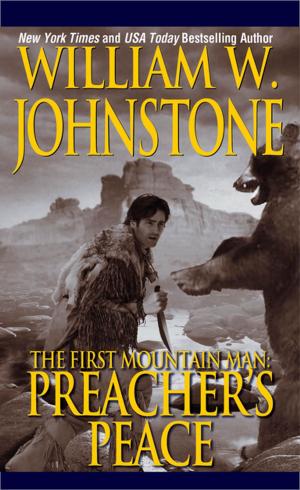 Cover of the book Preacher's Peace by William W. Johnstone, J.A. Johnstone