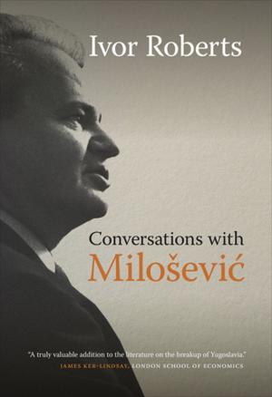 Cover of the book Conversations with Miloševic by Becky Mandelbaum