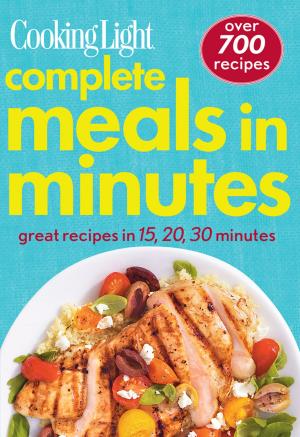 Book cover of COOKING LIGHT Complete Meals in Minutes