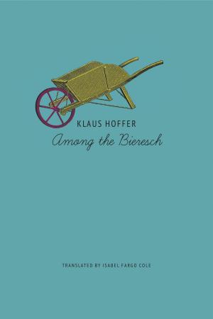 Cover of the book Among the Bieresch by Alexander Kluge, Reinhard Jirgl