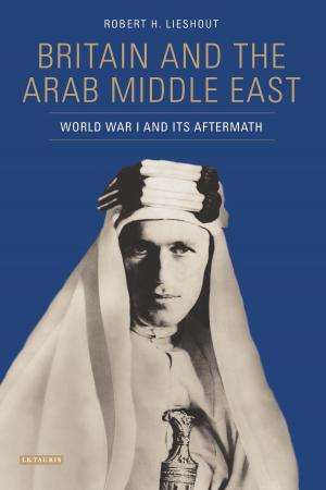 Cover of the book Britain and the Arab Middle East by Sara Banerji