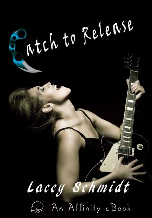 Cover of the book Catch to Release by Angela Koenig