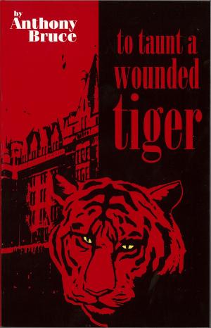 Book cover of To Taunt A Wounded Tiger
