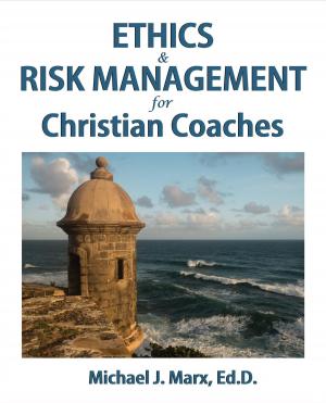 Cover of Ethics & Risk Management for Christian Coaches