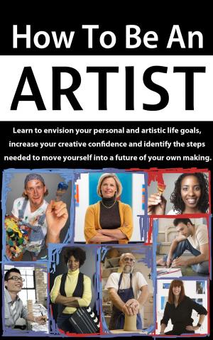 Cover of How To Be An Artist