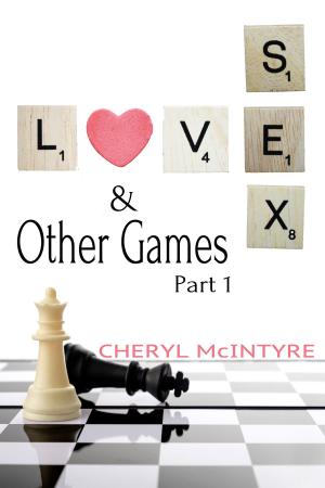 Book cover of Love Sex & Other Games (Part 1)