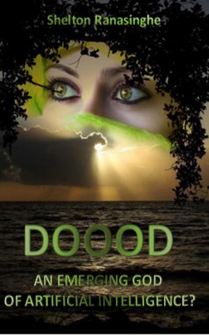 Cover of the book DoooD: An Emerging God of Artificial Intelligence? by S. Gates