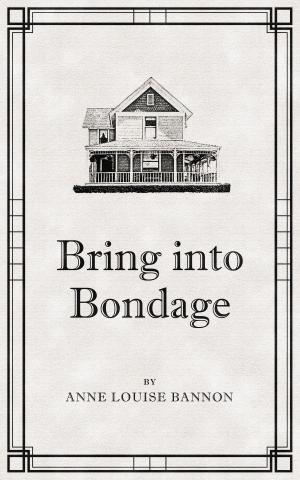 Cover of Bring Into Bondage