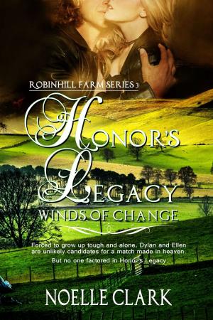 Cover of the book Honor's Legacy: Winds of Change by K.A. Robinson
