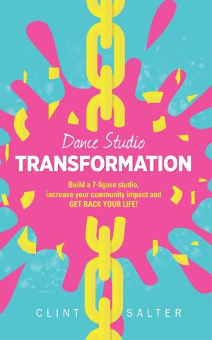 Cover of the book Dance Studio Transformation by IntroBooks