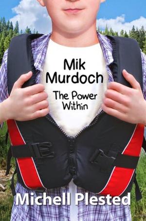 Cover of the book Mik Murdoch, The Power Within by Judy Alter