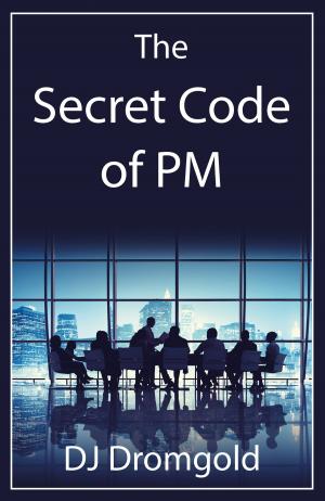 Cover of the book The Secret Code of PM by 