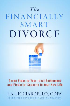 Cover of the book The Financially Smart Divorce by Pat Gaudette, Gay Courter