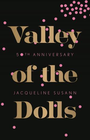 Cover of Valley of the Dolls: 50th Anniversary Edition