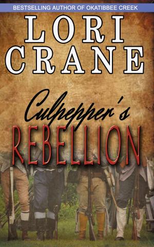 Cover of the book Culpepper's Rebellion by Katherine Woodbury