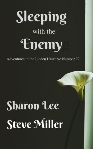 Cover of the book Sleeping with the Enemy by C. Courtney Joyner, Brian Domonic Muir, Joseph Dougherty