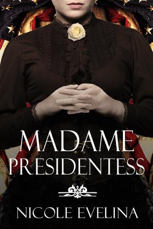 Cover of the book Madame Presidentess by Sarah Ferguson The Duchess of York