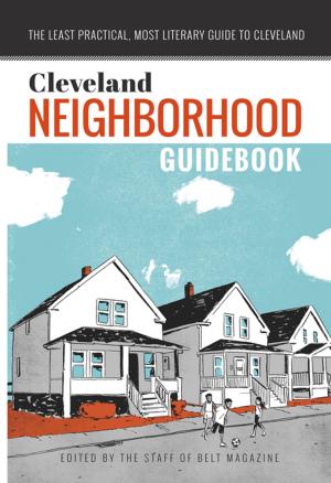 Cover of the book Cleveland Neighborhood Guidebook by 