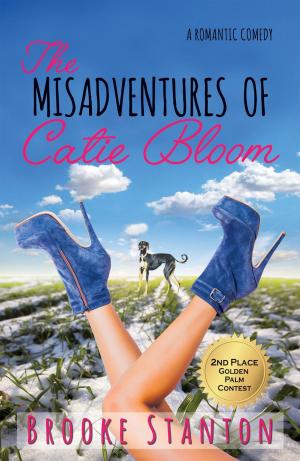 Book cover of The Misadventures of Catie Bloom