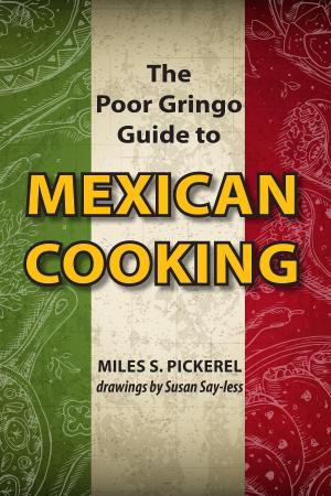 Cover of The Poor Gringo Guide to Mexican Cooking