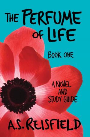 Cover of The Perfume of Life: Book One