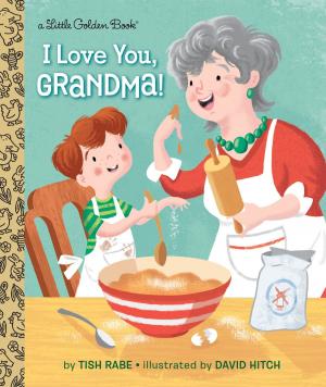 Cover of the book I Love You, Grandma! by Katie Price
