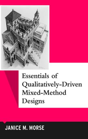 Cover of the book Essentials of Qualitatively-Driven Mixed-Method Designs by Rita Pellen, William Miller