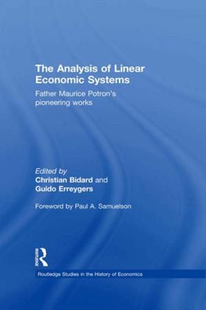 Cover of the book The Analysis of Linear Economic Systems by Sandor Hervey, Michael Loughridge, Ian Higgins