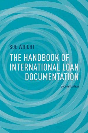 Cover of the book The Handbook of International Loan Documentation by Marion Dell
