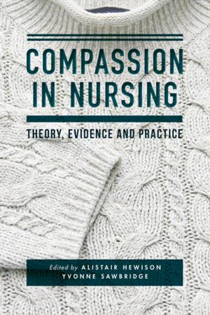 Cover of the book Compassion in Nursing by Jeremy Boroff
